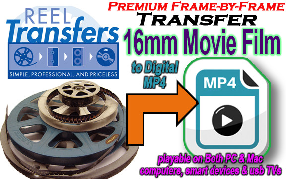 We convert 16mm film to Digital MP4 (Frame-by-frame professional Quality)