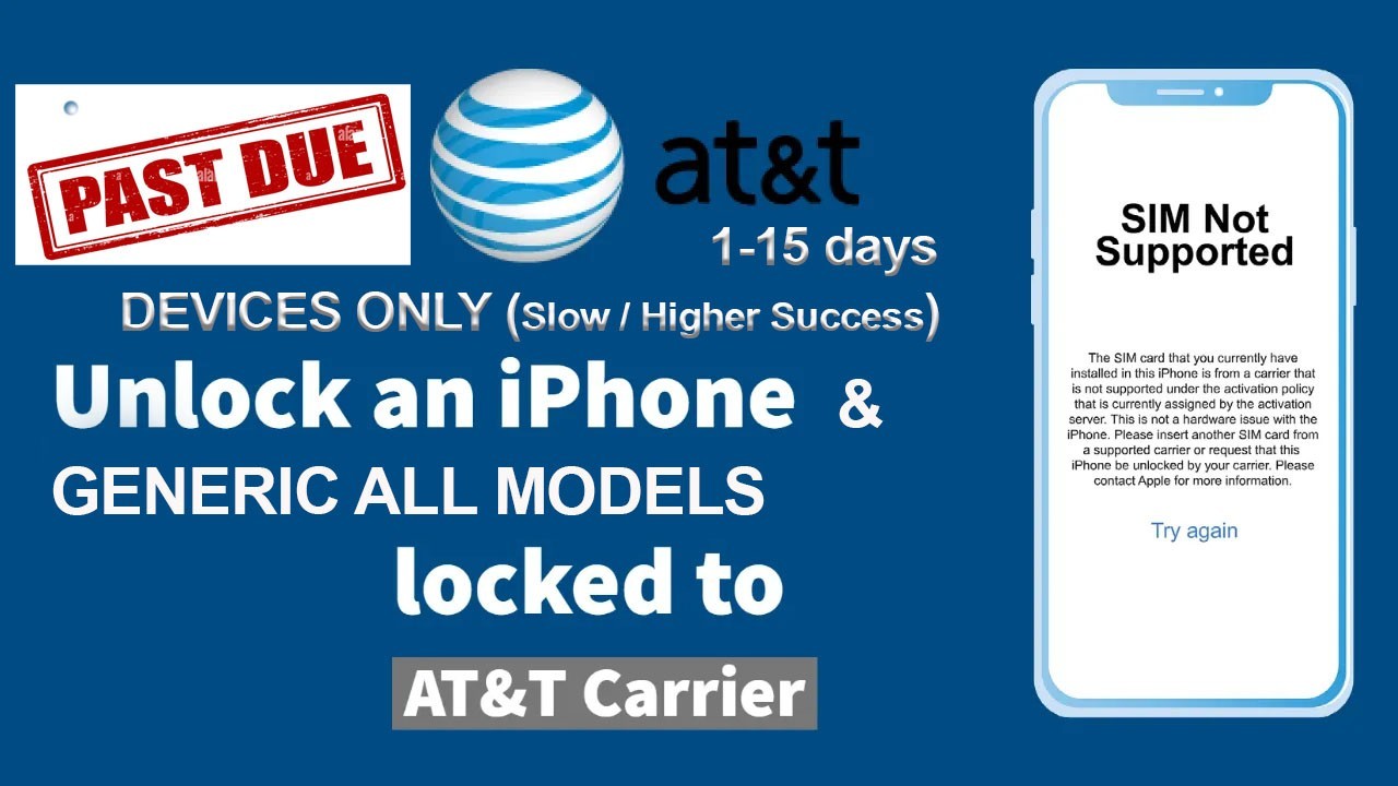 USA AT&T iPhone & Generic All Models-Past Due High Success unlock serv(1-15 Day)