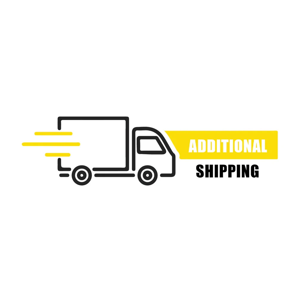 Additional Shipping Cost $15