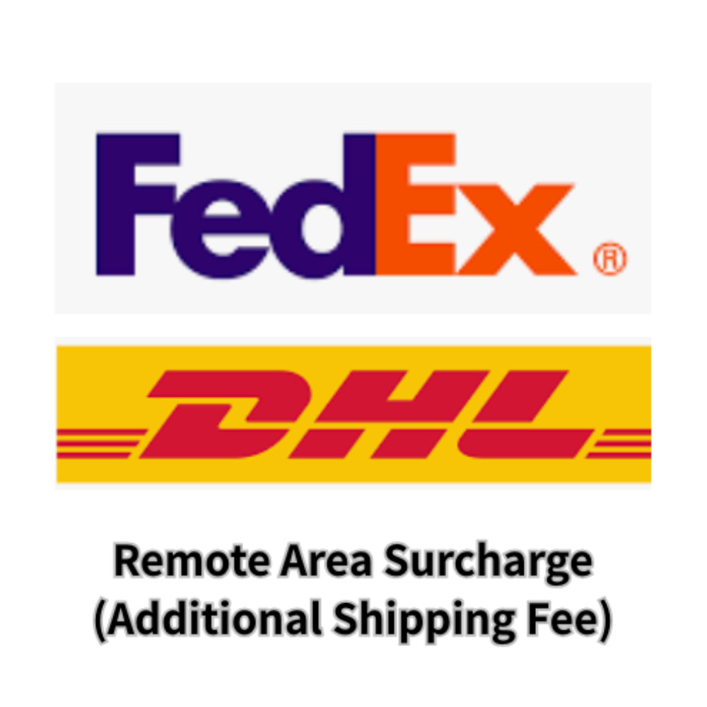 Fedex or DHL Remote Area Surcharge (Additional Shipping Fee)