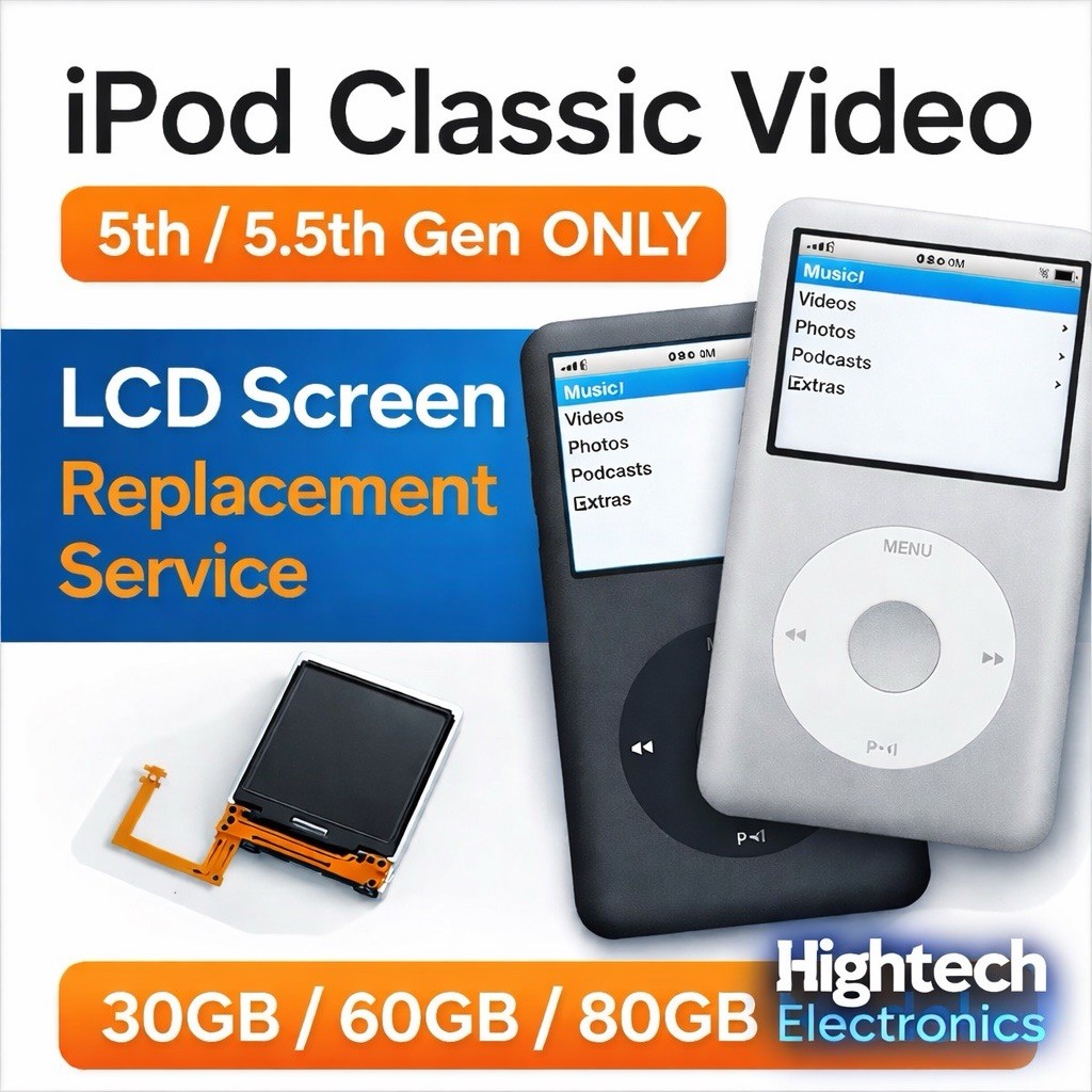 iPod Classic Video 5th / 5.5 Gen LCD Screen Replacement Service 30GB 60GB 80GB