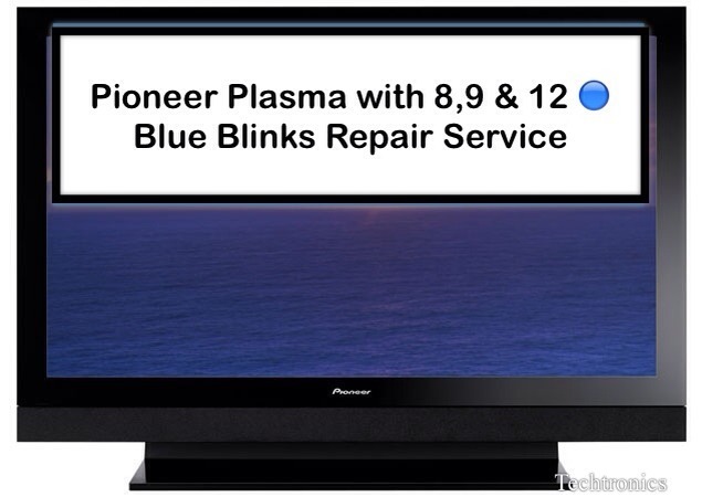 8 Blue Blinks Repair🛠Service. For Pioneer PRO-101 PRO-151,PDP5020,PDP6020